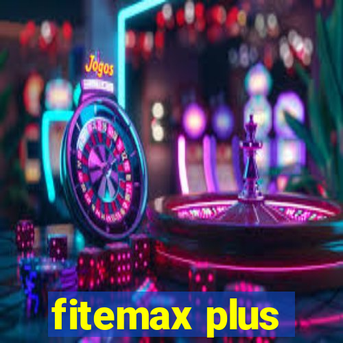 fitemax plus